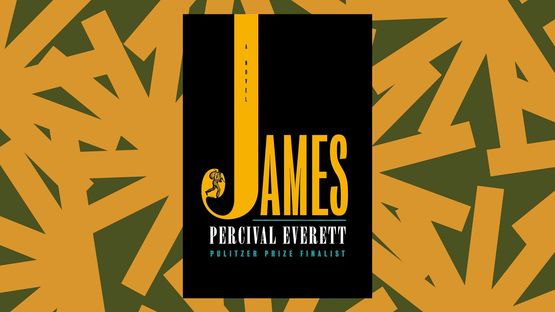 James by Percival Everett.